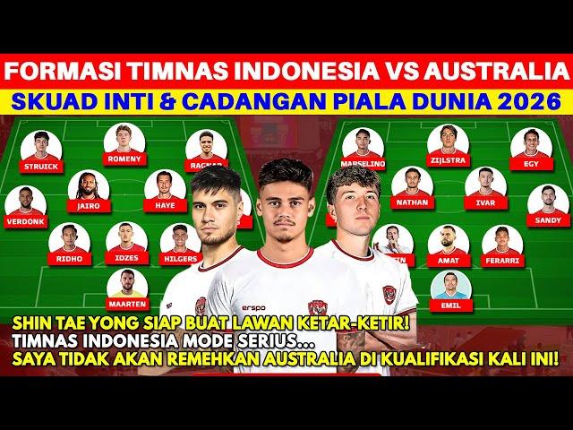 FULL NATURALISASI! Ini Kedalaman Skuad Timnas Indonesia vs Australia di Kualifikasi Piala Dunia 2026