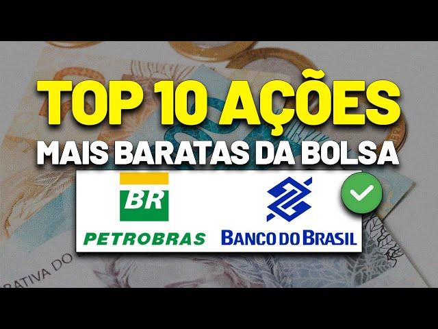 A mais BARATA você NÃO irá ACREDITAR! TOP 10 AÇÕES MAIS BARATAS DA BOLSA