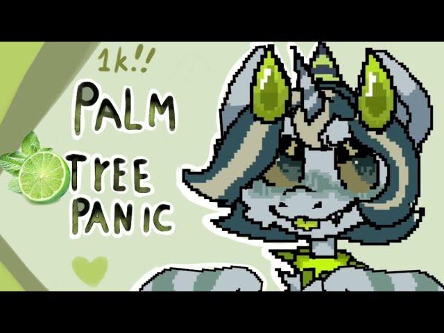 PALM TREE PANIC🫒•animation meme (1k!!)[]