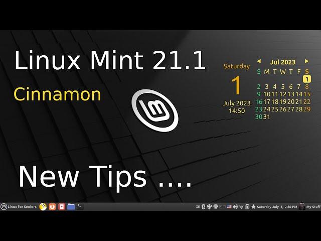 Linux Mint 21.1 - Cinnamon - New User Fresh look at Applets.