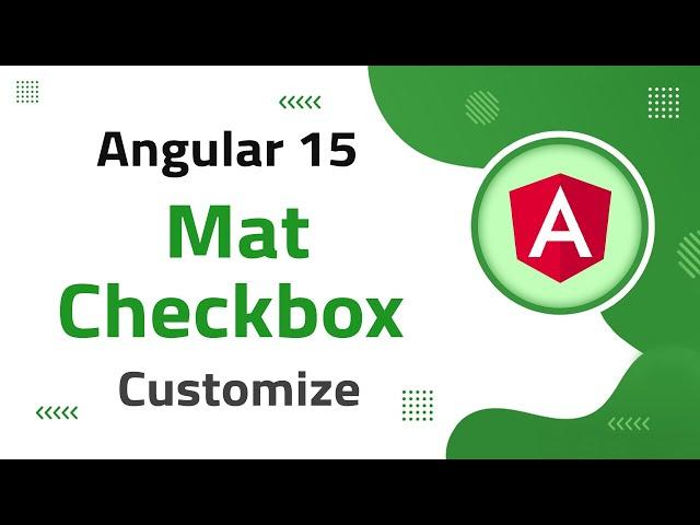 6) Mat Checkbox Customization Magic in Angular 15 | angular material | angular 15 tutorial