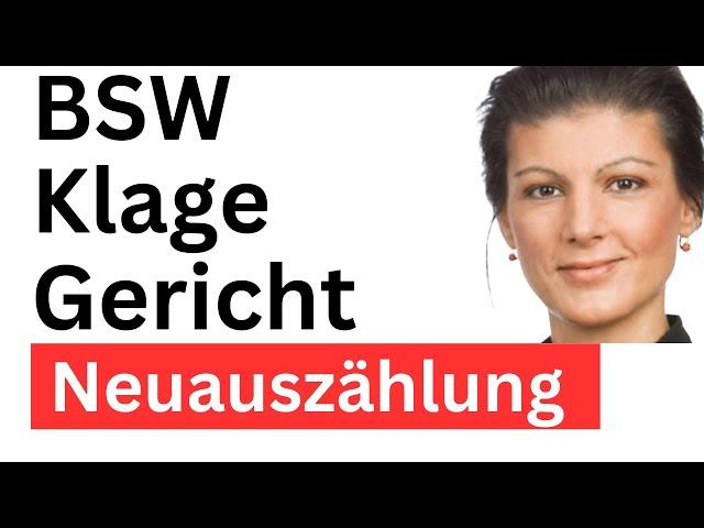 Wagenknecht BSW klagt in Karlsruhe: Stimmen falsch gezählt