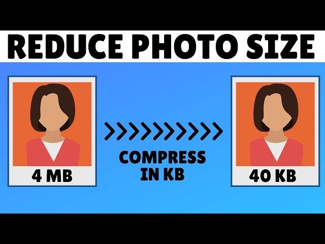 How to Reduce Photo Size in KB