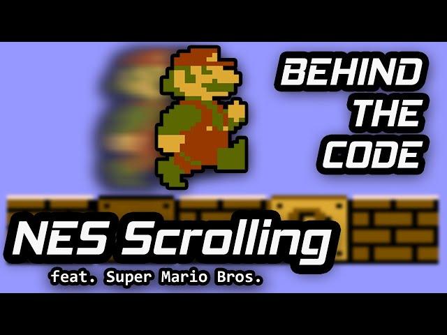 NES Scrolling Basics featuring Super Mario Bros. - Behind the Code