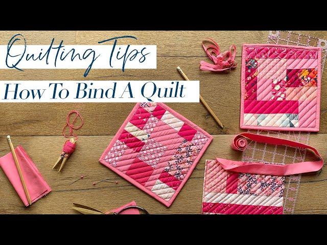 Binding for Beginners- Easy Way to Finish Your Quilt Projects