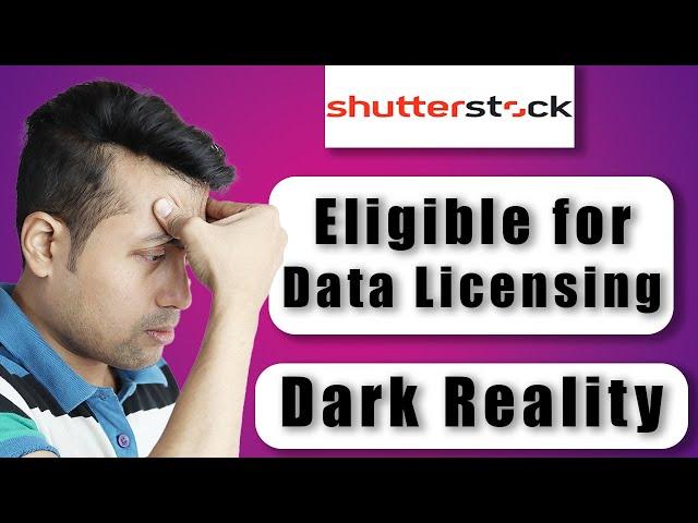 Shutterstock Eligible for Data Licensing is BAD for Beginners -Here's Why!!!