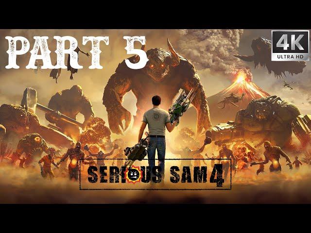 Serious Sam 4 - FULL GAME Walkthrough Gameplay Part 5 No Commentary