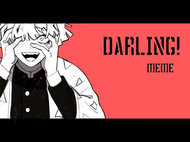 DARLING! meme (yandere zenitsu)