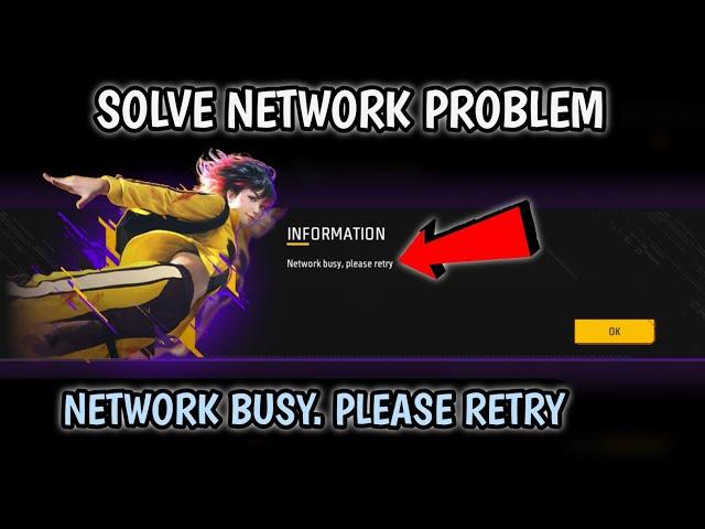 Solve Free Fire Network Problem | Free Fire Network Busy Please Retry Problem Solution