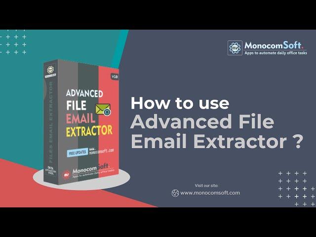 How to extract emails with File Email Extractor ? Monocomsoft