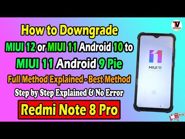 Official Way to Downgrade from MIUI 12 to MIUI 11 Android 9 Pie on Redmi Note 8 Pro - Best Method |