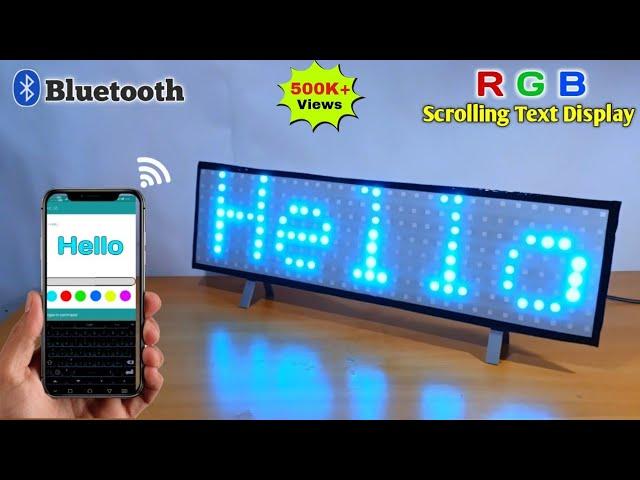 How to Make Smartphone Control RGB Scrolling Text Display LED Matrix | Large RGB LED Matrix Display