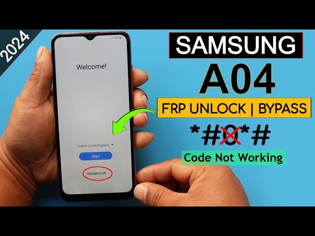 Samsung A04 Frp Bypass/Unlock Google Account Lock *#0*# Not Working | Without Chimera Tool 2024