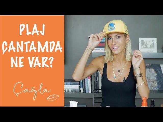 Çağla | Plaj Çantamda Ne Var? | Güzellik Bakım