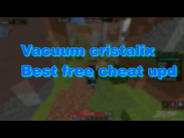 Vacuum Cristalix | Обзор на чит | Бесплатный хак для кристаликса в 2024