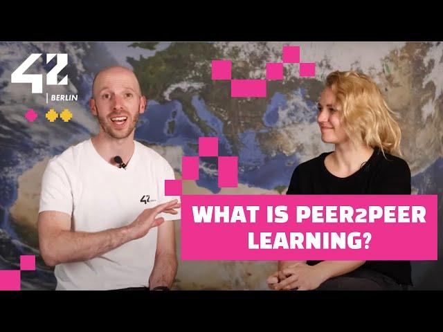 What is Peer-to-Peer Learning at 42?