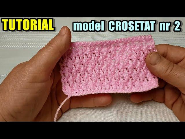 Învățăm să CROȘETĂM MODELE fel de fel - Model nr. 2