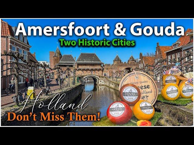 Medieval Cities of Amersfoort and Gouda - 2 Beautiful Cities in Holland YOU MUST Visit!