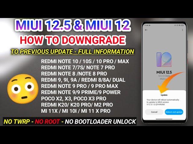 HOW TO DOWNGRADE MIUI 12.5 OR MIUI 12 OFFICIALLY NO BOOTLOADER UNLOCK, NO TWRP, NO ROOT