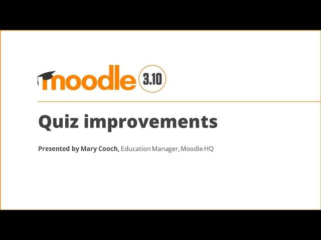 Quiz improvements in Moodle 3.10