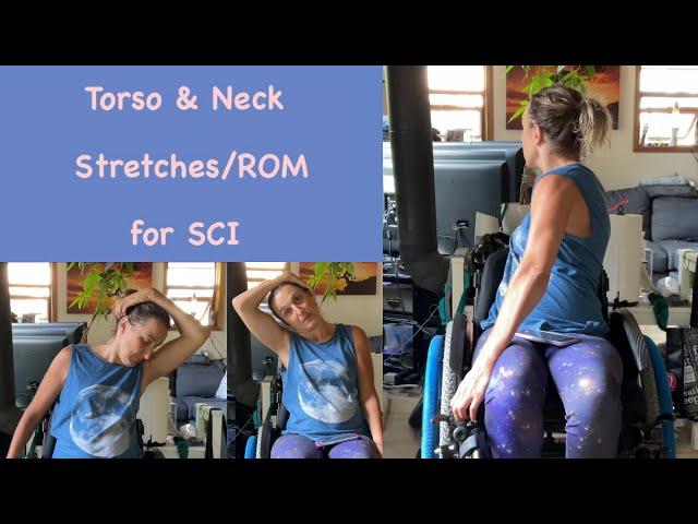 TORSO & NECK STRETCHES & ROM | SCI Fitness