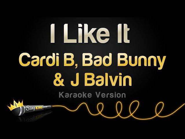 Cardi B, Bad Bunny & J Balvin - I Like It (Karaoke Version)