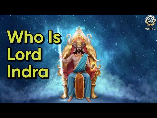 Who Is Lord Indra**EXPLAINED**