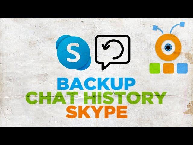 How to Backup Chat History for Skype UWP on Windows 10