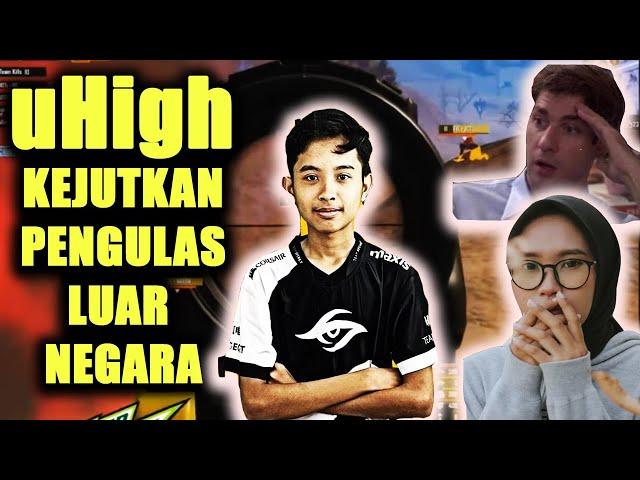 LIHAT REAKSI PENGULAS LUAR NEGARA INI MELIHAT KEHEBATAN UHIGH MENGAMUK DI PMWL SUPER WEEKEND | PUBG