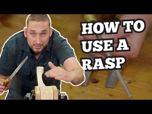 Quick Tips - How to Use Wood Rasps