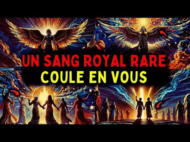 LES ÉLUS - VOUS VENEZ D’UN GROUPE D’ÂMES TRÈS RARE ET ROYAL