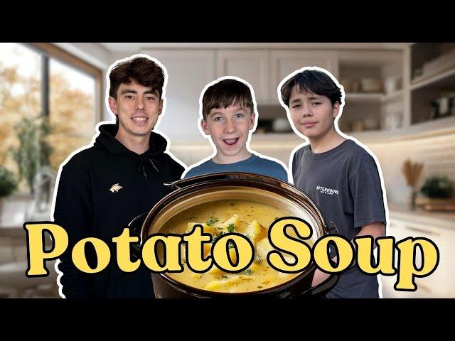 Liam and Logan make Potato Soup for the Family!