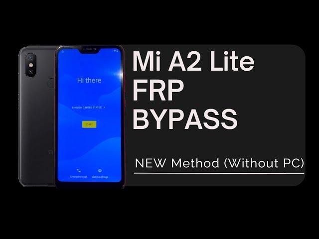 2024 - Mi A2 Lite FRP Google Account Bypass (Without PC)