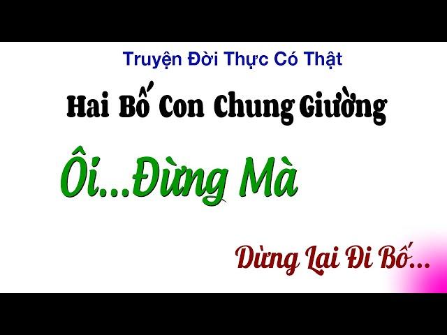 Truyện Ngắn Hay 2024 - Đêm Vô Tình Cùng Con Dâu - Truyện Tâm Lý Xã Hội Hay Nhất