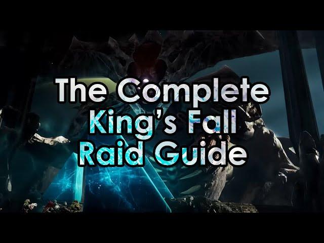 Destiny 2: The Complete King's Fall Raid Guide (All Encounters)