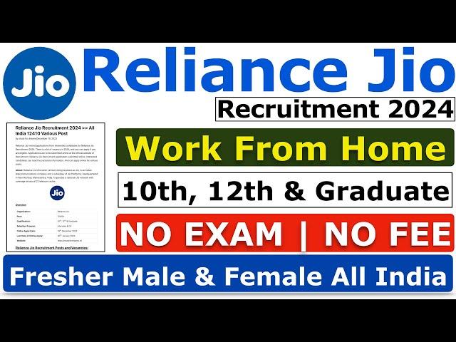 Reliance Jio Recruitment 2024 | Reliance Jio New Jobs 2024 |  | Reliance Jio Vacancy For Freshers
