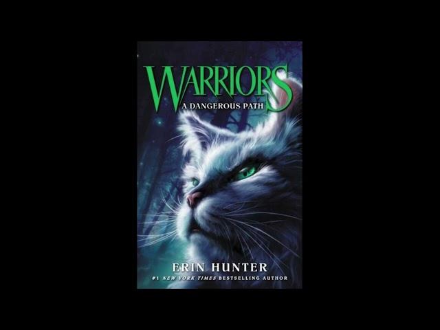 Warrior Cats "Wednesday" A Dangerous Path Chapter 4