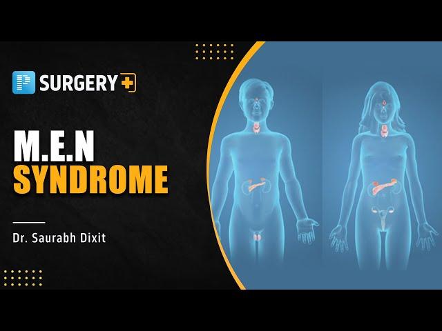 M.E.N. Syndrome | Surgery by Dr. Saurabh Dixit | PrepLadder NEET-SS