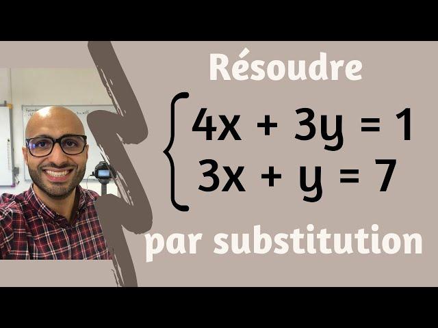 Résoudre un système par substitution.