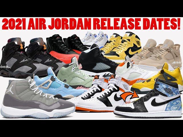 2021 AIR JORDAN RELEASE DATES (JULY-DECEMBER) -- OVER 25+ NEW RELEASES!!