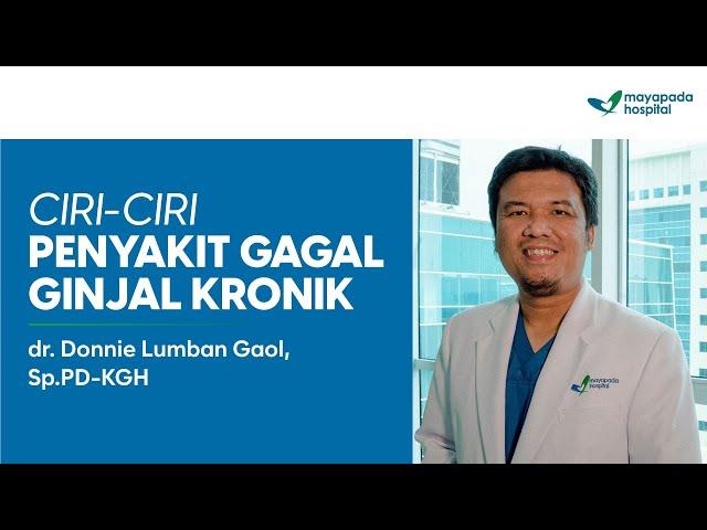 GAGAL GINJAL KRONIK: KENALI TANDA, FAKTOR RISIKO DAN PENCEGAHANNYA