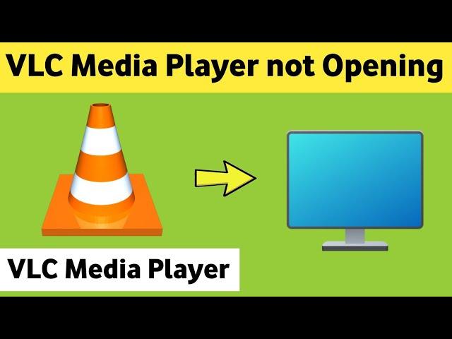 Fix VLC Media Player not Opening & Launching issue in Windows 11 Laptop