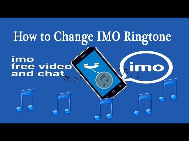 How To Change IMO Ringtone (VERY EASY)