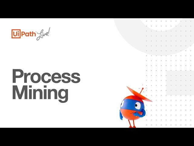 UiPath Process Mining: Understand what to automate first