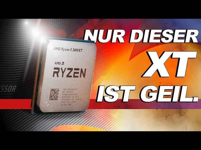 Nur dieser RYZEN XT ist der HAMMER! -- AMD Ryzen 5 3600XT