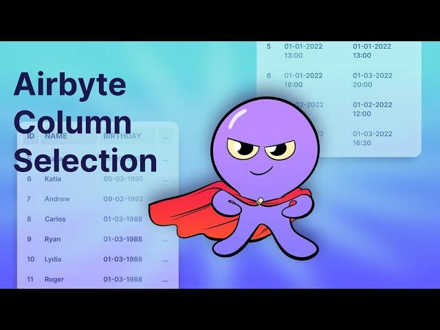 Introducing Column Selection with Airbyte