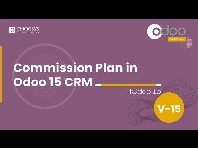 Commission Plan in Odoo 15 CRM | Odoo 15 Enterprise Edition