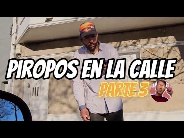 piropos en la calle parte 3