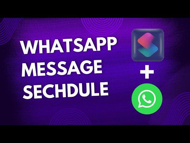 How to Schedule a Message in WhatsApp | Schedule WhatsApp Messages or Text Messages in iPhone