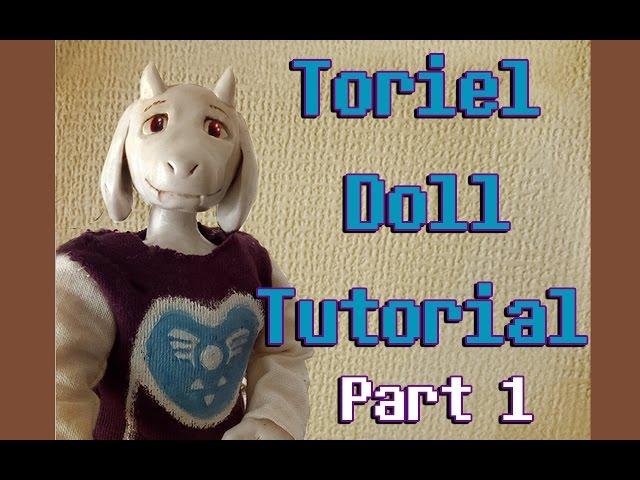 Toriel Ball-Jointed Doll Tutorial [PART 1 ]